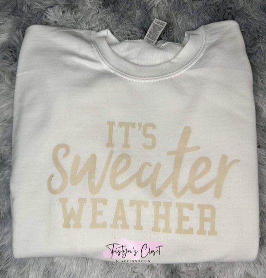 *LIMITED EDITION* Sweater Weather Crewneck